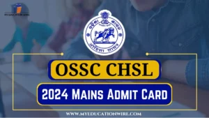 OSSC CHSL 2024 Mains Admit Card