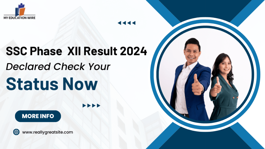 SSC Phase XII Result 2024 Declared