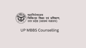 UP MBBS Counselling