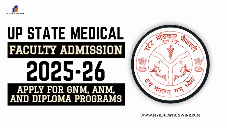 UP State Medical Faculty Admission 2025-26