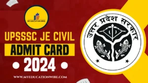 UPSSSC JE CIVILÂ Admit Card 2024