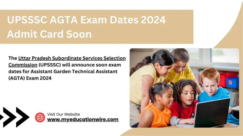 UPSSSC AGTA Exam Dates 2024 Admit Card Soon