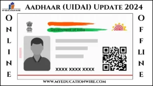 Aadhaar (UIDAI) Update 2024