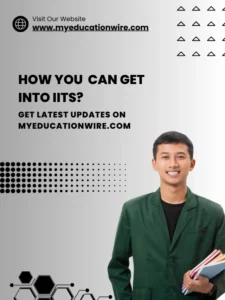 How you can get into IITs?