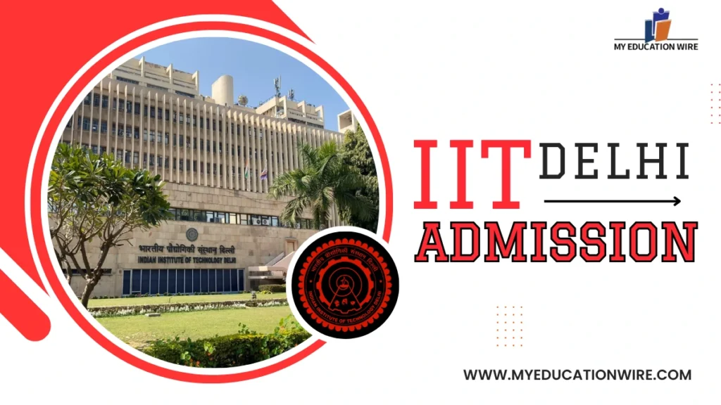 IIT Delhi Admissions