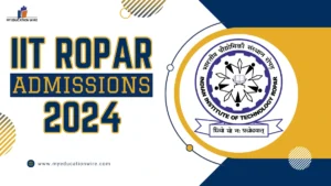 IIT Ropar Admissions 2024