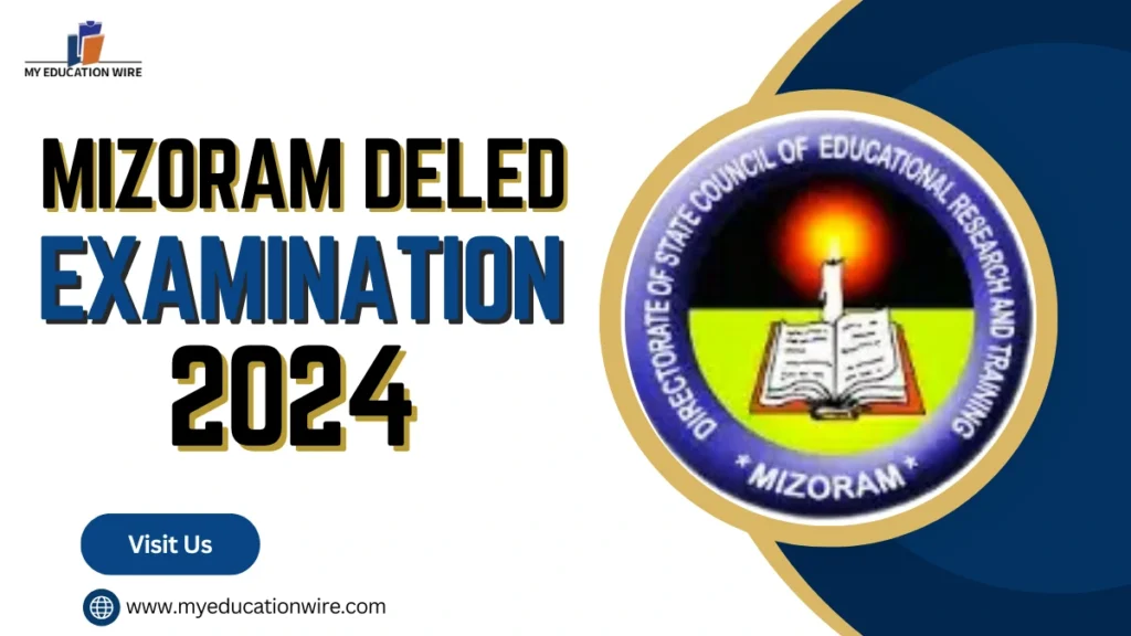 Mizoram Deled Examination 2024