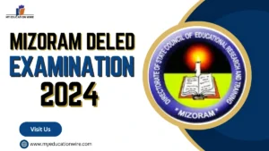 Mizoram Deled Examination 2024