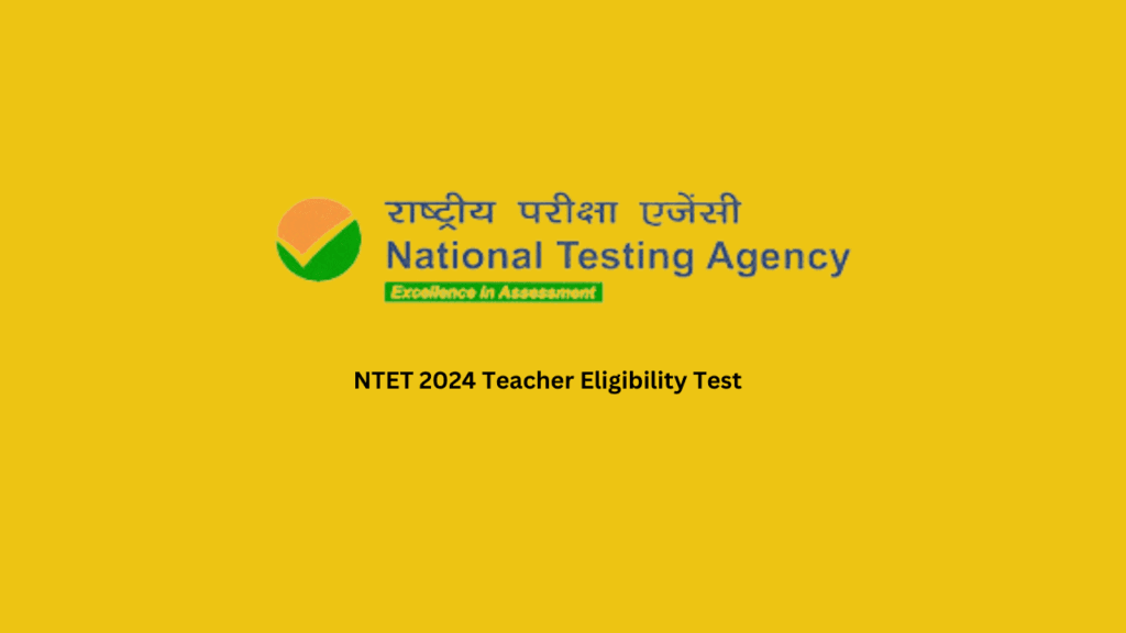 NTET 2024 Teacher Eligibility Test