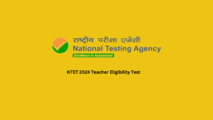 NTET 2024 Teacher Eligibility Test