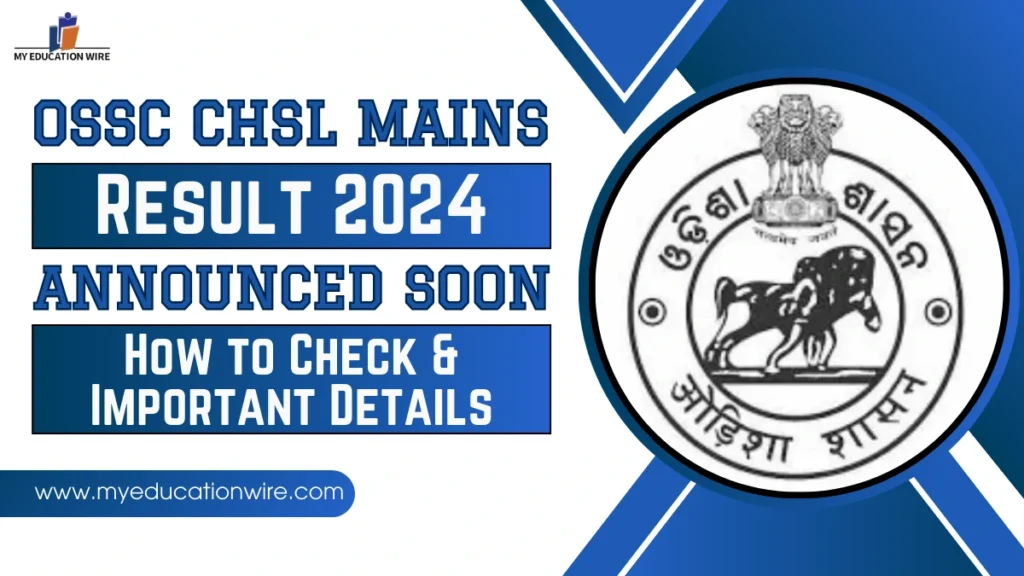 OSSC CHSL Mains Result 2024
