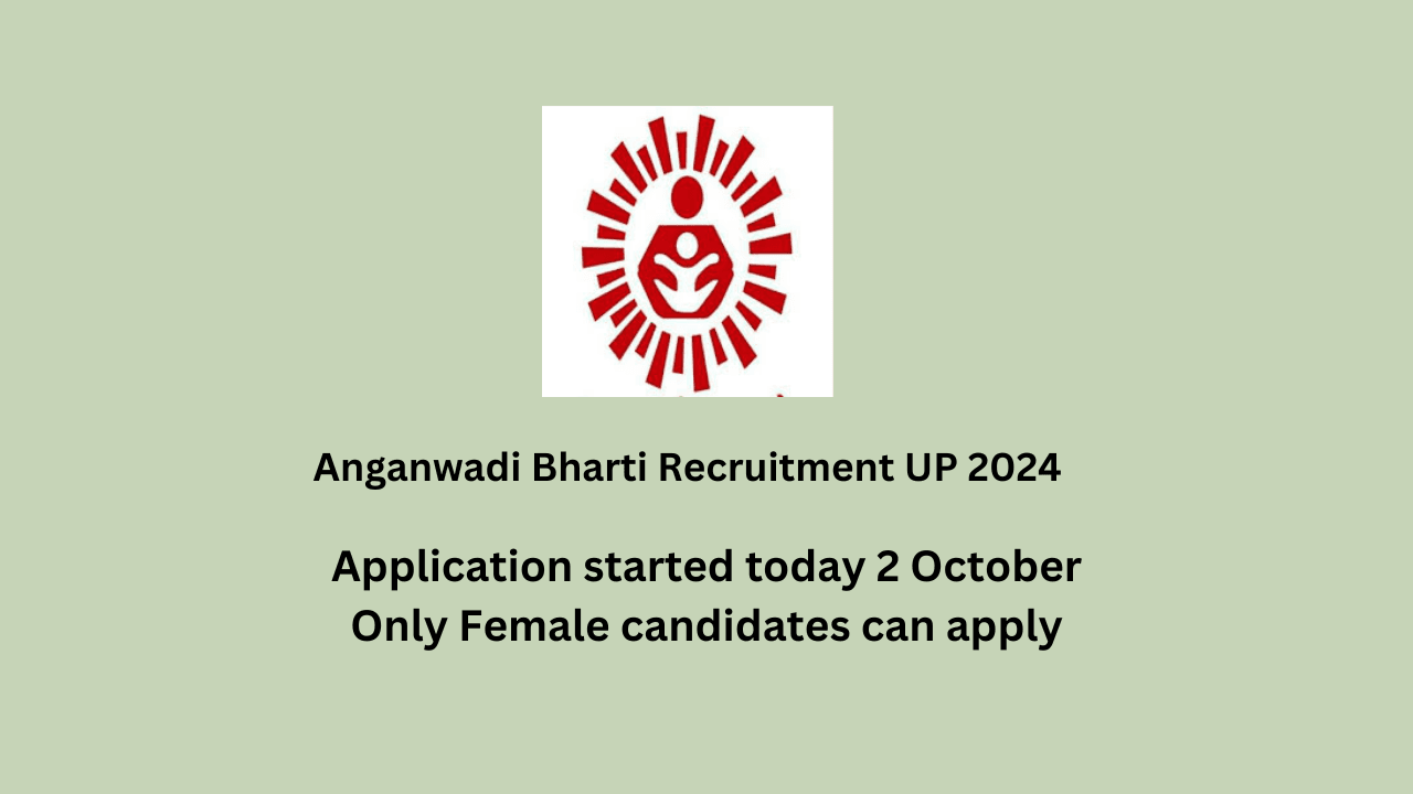 Anganwadi Bharti Recruitment UP 2024