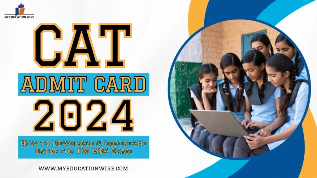 CAT Admit Card 2024