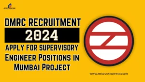 DMRC RECRUITMENT 2024