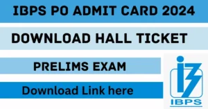 IBPS Po Admit Card 2024