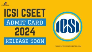 ICSI CSEET Admit Card 2024