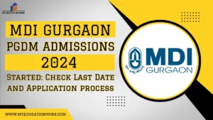 MDI Gurgaon PGDM Admissions 2024