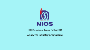 NIOS Vocational Course Notice 2024