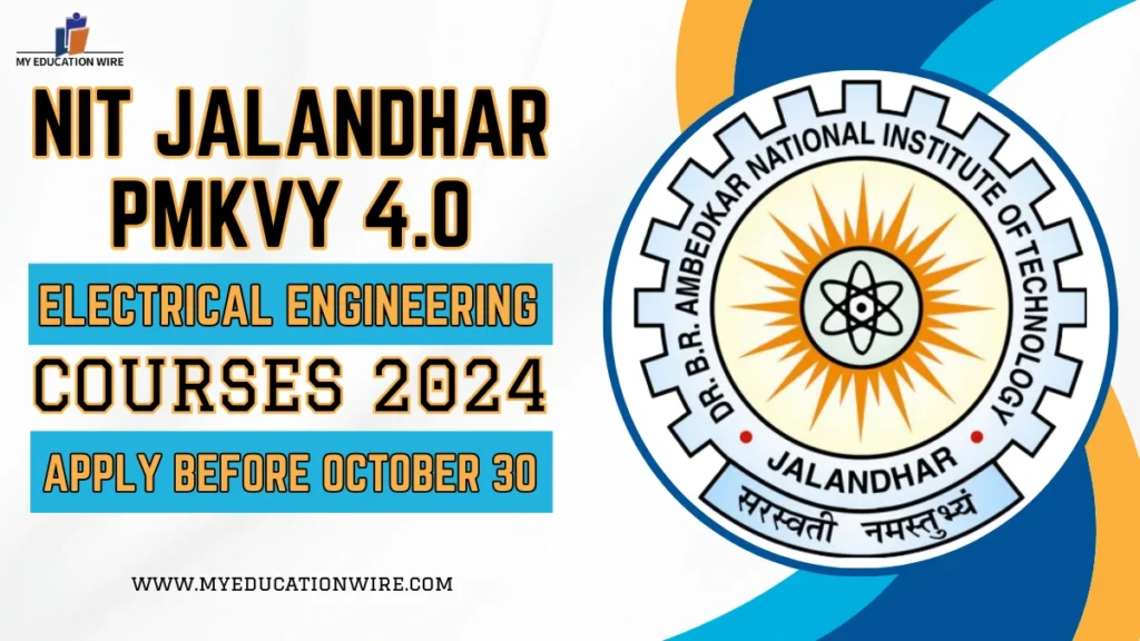 NIT Jalandhar PMKVY 4.0 Electrical Engineering Courses 2024