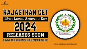 Rajasthan CET 12th Level Answer Key 2024