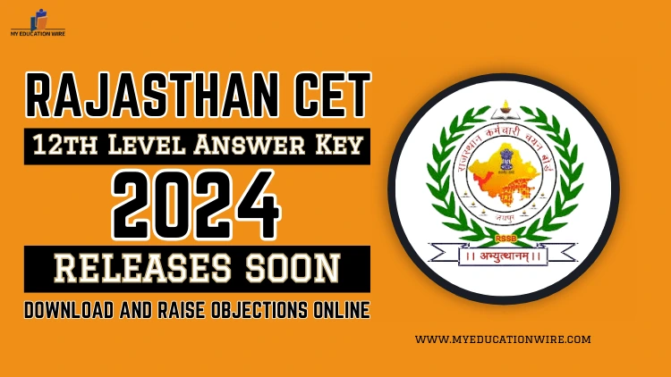 Rajasthan CET 12th Level Answer Key 2024