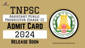 TNPSC Assistant Public Prosecutor (Grade-II) Admit Card 2024