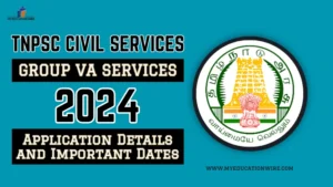 TNPSC Civil Services Group VA Services 2024