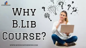 Why B.Lib Course?