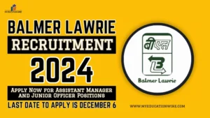 Balmer Lawrie Recruitment 2024