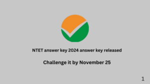 NTET answer key 2024 answer key released