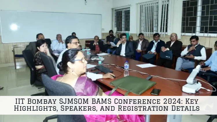 IIT Bombay SJMSOM BAMS Conference 2024