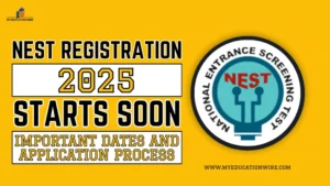 NEST Registration 2025