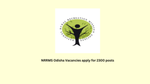 NRRMS Odisha Vacancies apply for 2300