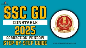 SSC GD Constable 2025 Correction Window