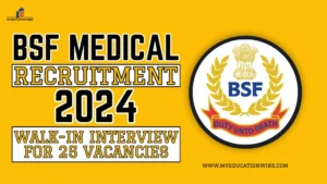 BSF Medical Recruitment 2024