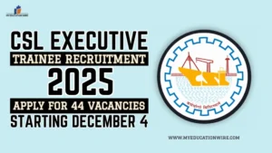 CSL Executive Trainee Recruitment 2025