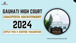 Gauhati High Court Chauffeur Recruitment 2024