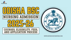 Odisha BSc Nursing Admission 2025-26