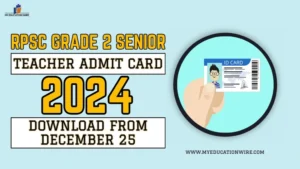 RPSC Grade 2 Senior Teacher Admit Card 2024