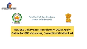 RSMSSB Jail Prahari Recruitment 2025 Apply Online for 803 Vacancies, Correction Window