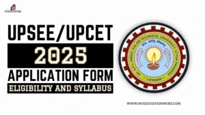 UPSEE/UPCET 2025 Application Form