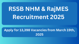 RSSB NHM & RajMES Recruitment 2025ding