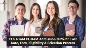 CCS NIAM PGDAM Admission 2025-27