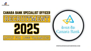 Canara Bank Specialist Officer Recruitment 2025