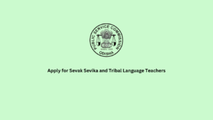 Apply for Sevak Sevika and Tribal Language Teachers