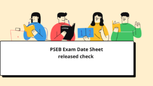 PSEB Exam Date Sheet released check