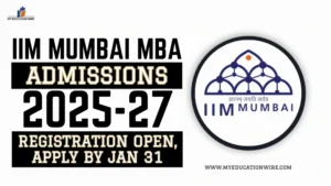 IIM Mumbai MBA Admissions 2025-27