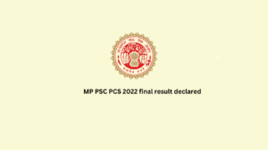 MP PSC PCS 2022 final result declared