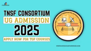 TNSF Consortium UG Admission 2025