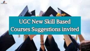 UGC New Skill Based Courses Suggestions invited
